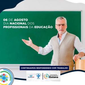 06 de Agosto – Dia Nacional dos Profissionais de Educação.