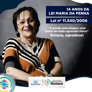 07 de Agosto – 14 anos da Lei Maria da Penha, lei nº 11.340/2006.