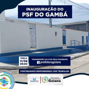 Inauguração do PSF do Gambá, terça-feira(11) às 09:00. Acompanhe a transmissão ao vivo pelo nosso Facebook.