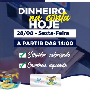 Prefeitura antecipa pagamentos dos salários referentes ao mês de Agosto.