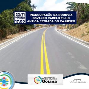 22 de Novembro – Inauguração da Rodovia Osvaldo Rabelo Filho, antiga Estrada do Cajueiro