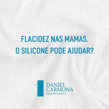 Flacidez nas mamas. O silicone pode ajudar?